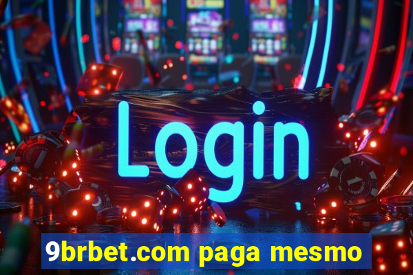 9brbet.com paga mesmo